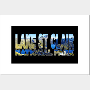 LAKE ST CLAIR National Park - Cradle Mountain TAS Posters and Art